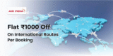 Flat ₹1000 Off On International Routes Per Booking