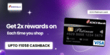 Earn 2X Reward Each Time You Shop