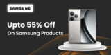 Upto 55% Off On Samsung Products